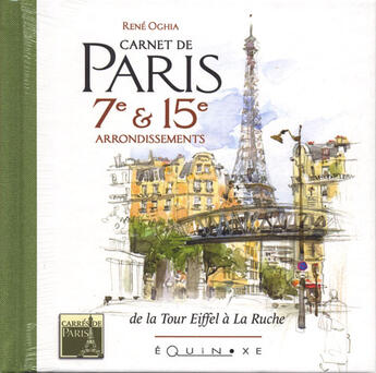 Couverture du livre « Carnet de paris - 7e & 15e arrondissements » de Rene Oghia aux éditions Equinoxe