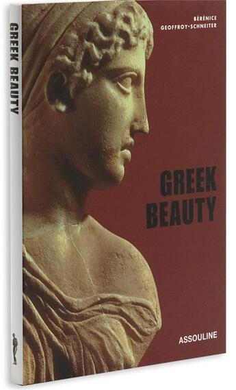 Couverture du livre « GREEK BEAUTY -ANGLAIS- » de Geoffroy-Schneiter B aux éditions Assouline