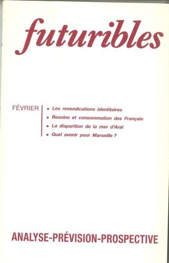 Couverture du livre « Futuribles 151, fevrier 1991. les revendications identitaires - besoins et consommation des francais » de Moreau Defarges aux éditions Futuribles