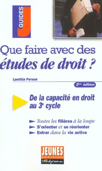 Couverture du livre « Que faire avec des etudes de droit ? » de Laetitia Person aux éditions Studyrama