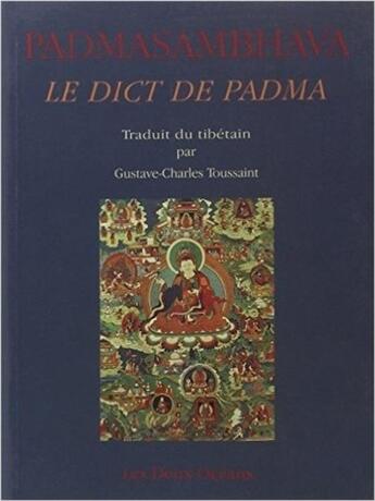 Couverture du livre « Padmasambhava, le dict de padma » de Padmasambhava aux éditions Les Deux Oceans