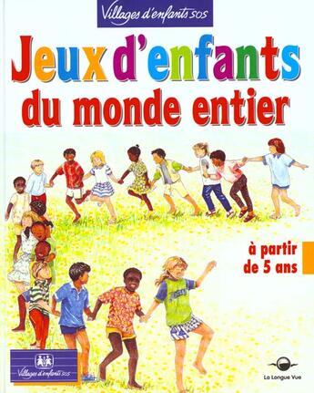 Couverture du livre « Jeux d'enfants du monde entier » de  aux éditions Parole Et Silence