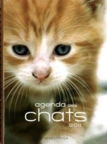 Couverture du livre « Agenda des chats (2011) » de  aux éditions Modus Vivendi