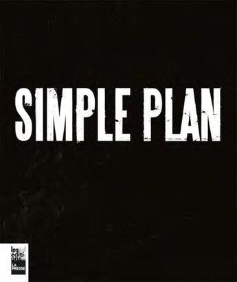 Couverture du livre « Simple Plan » de Kathleen Lavoie aux éditions La Presse