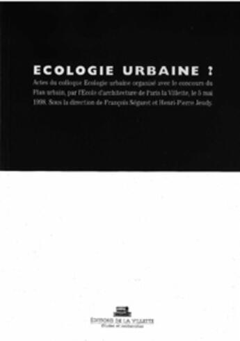 Couverture du livre « Écologie urbaine » de Seguret aux éditions La Villette