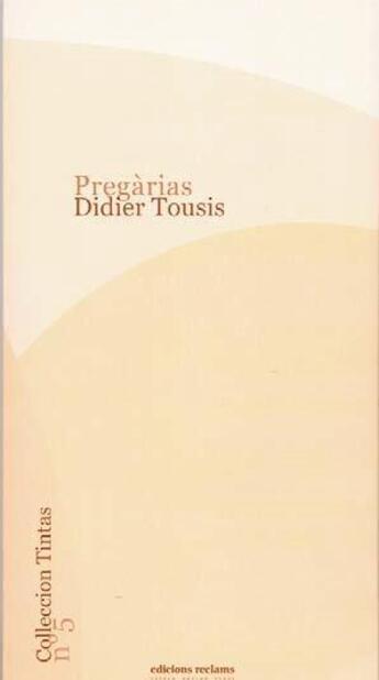 Couverture du livre « Pregàrias » de Didier Tousis aux éditions Reclams