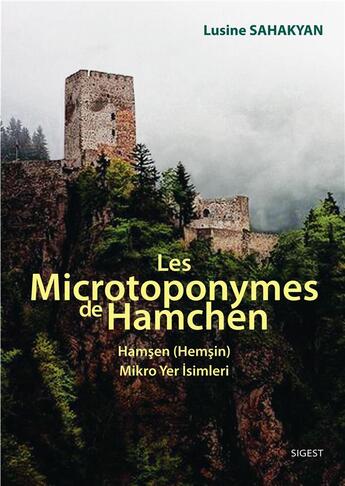 Couverture du livre « Les microtoponymes de hamchen » de Sahakyan Lusine aux éditions Sigest