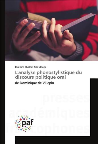 Couverture du livre « Lanalyse phonostylistique du discours politique oral » de Abdulbaqi I K. aux éditions Presses Academiques Francophones