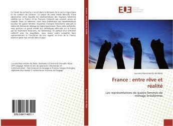 Couverture du livre « France : entre reve et realite » de Nascimento De Melo L aux éditions Editions Universitaires Europeennes