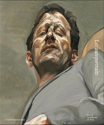 Couverture du livre « Lucian Freud, les autoportraits » de David Dawson aux éditions Fonds Mercator