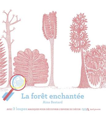Couverture du livre « La forêt enchantée » de Aina Bestard aux éditions Seuil Jeunesse