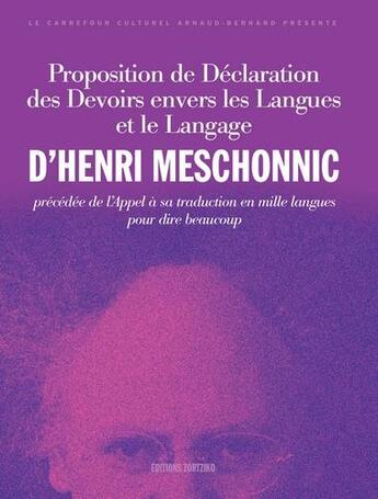 Couverture du livre « Proposition de déclaration des devoirs envers les langues et le langage » de Henri Meschonnic aux éditions Zortziko