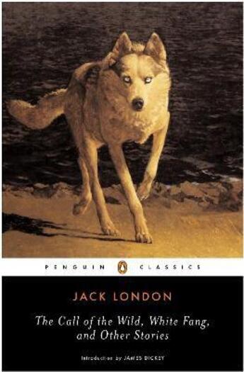 Couverture du livre « The call of the wild, white fang and other stories » de Jack London aux éditions Penguin