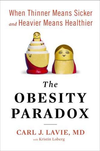 Couverture du livre « The Obesity Paradox » de Lavie Carl J aux éditions Penguin Group Us