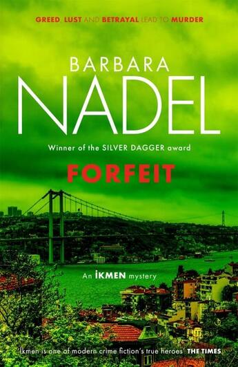 Couverture du livre « FORFEIT - IKMEN MYSTERY 23 » de Barbara Nadel aux éditions Headline