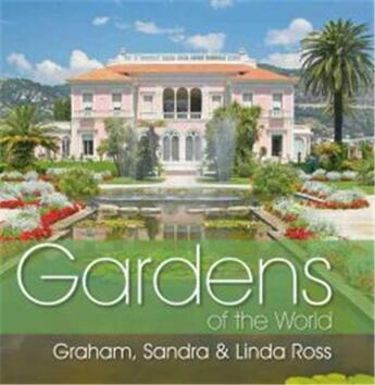 Couverture du livre « Gardens of the world » de Ross Graham aux éditions Tuttle