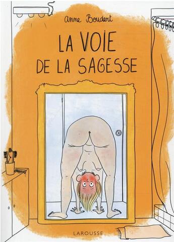 Couverture du livre « La voie de la sagesse » de Boudart Anne aux éditions Larousse