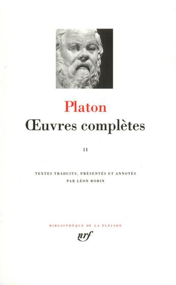 Couverture du livre « Oeuvres complètes Tome 2 » de Platon aux éditions Gallimard