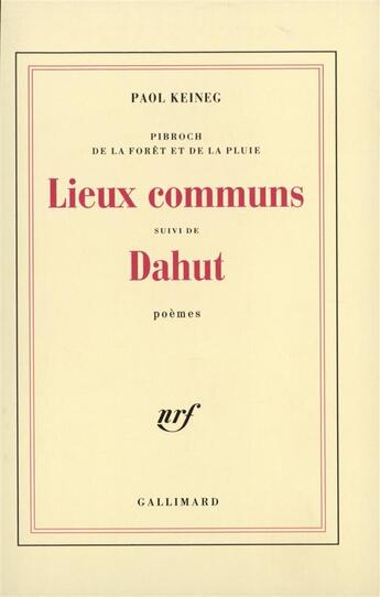 Couverture du livre « Pibroch de la forêt et de la pluie : Lieux communs / Dahut » de Paol Keineg aux éditions Gallimard