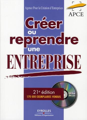 Couverture du livre « Créer ou reprendre une entreprise » de Apce/Milenkovic aux éditions Organisation