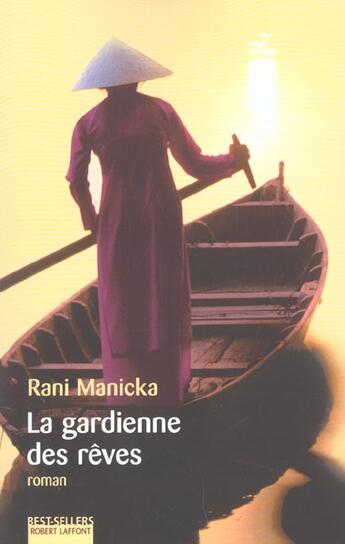 Couverture du livre « La gardienne des reves » de Manicka Rani aux éditions Robert Laffont