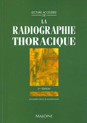 Couverture du livre « Lecture acceleree de la radiographie thoracique » de  aux éditions Maloine