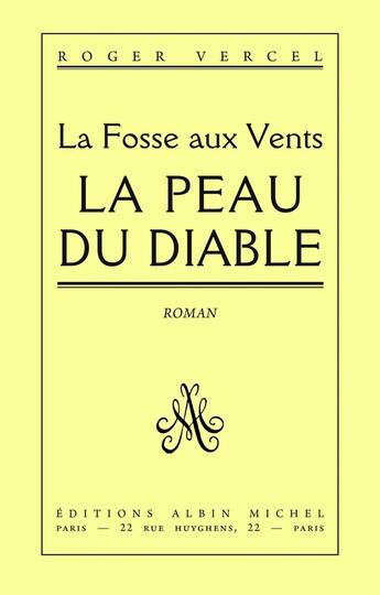 Couverture du livre « La Peau du Diable » de Roger Vercel aux éditions Albin Michel