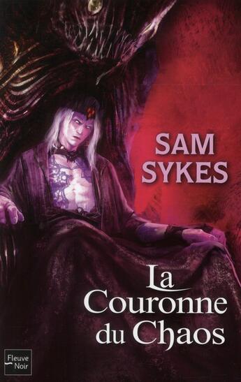 Couverture du livre « La porte des Eons Tome 2 ; la couronne du chaos » de Sam Sykes aux éditions Fleuve Editions