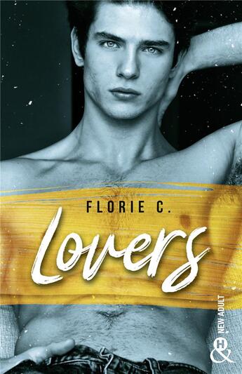 Couverture du livre « Lovers » de Florie C. aux éditions Harlequin