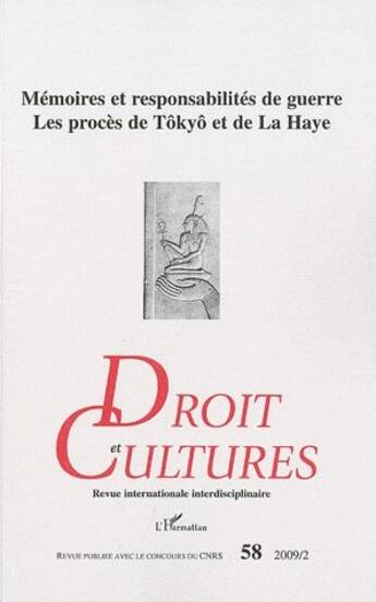 Couverture du livre « Mémoires et responsabilités de guerre ; les procès de Tôkyô et de La Haye » de  aux éditions Editions L'harmattan