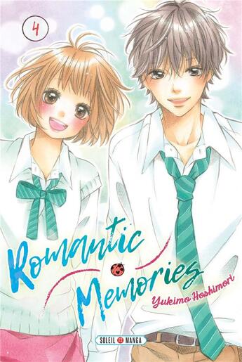 Couverture du livre « Romantic memories Tome 4 » de Yukimo Hoshimori aux éditions Soleil