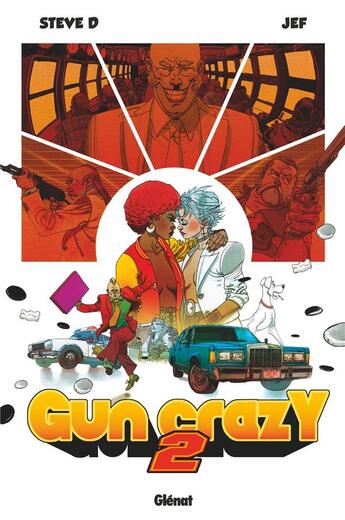 Couverture du livre « Gun crazy Tome 2 » de Jef et Steve D. aux éditions Glenat