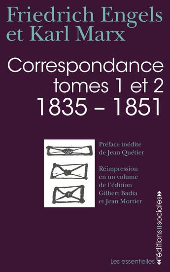 Couverture du livre « Correspondance tome 1 et 2 1835-1851 » de Karl Marx et Friedrich Engels aux éditions Editions Sociales