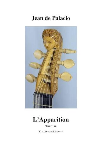 Couverture du livre « L'apparition » de Jean De Palacio aux éditions Theolib