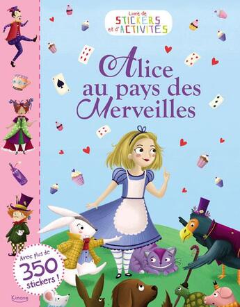 Couverture du livre « Alice au pays des merveilles (coll. stickers et activites) » de  aux éditions Kimane
