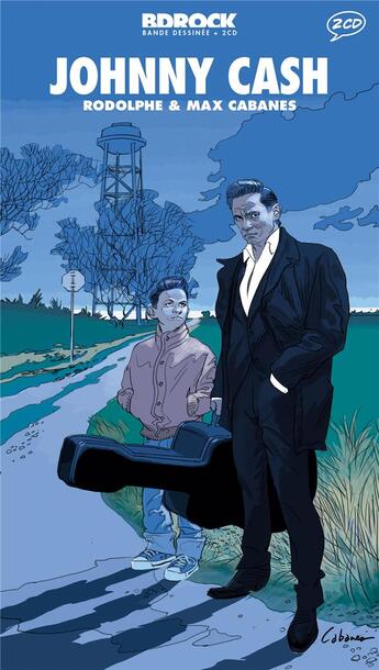 Couverture du livre « Johnny Cash » de Rodolphe et Max Cabanes aux éditions Bd Music