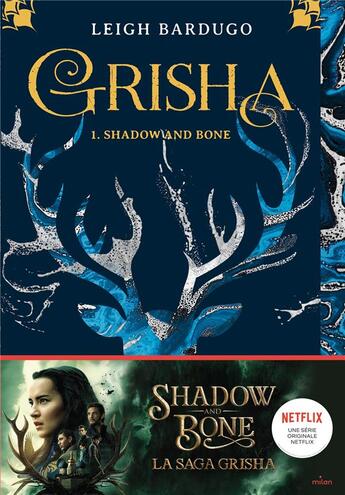 Couverture du livre « Grisha Tome 1 : shadow and bone » de Leigh Bardugo aux éditions Milan