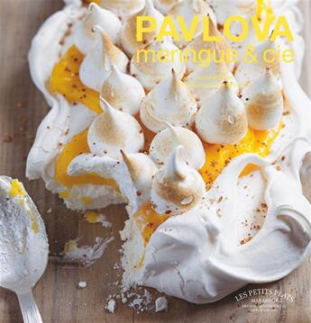 Couverture du livre « Meringues, pavlova et cie » de Lene Knudsen aux éditions Marabout