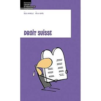 Couverture du livre « Droit suisse » de Mix & Remix et Cesla Amarelle aux éditions Lep