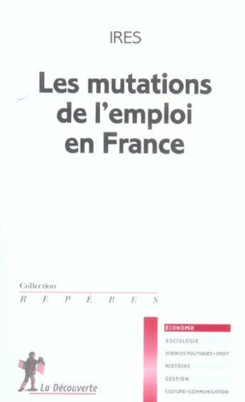 Couverture du livre « Les mutations de l'emploi en france » de Ires (Institut De Re aux éditions La Decouverte