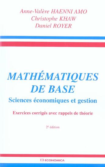 Couverture du livre « MATHEMATIQUES DE BASE - SCIENCES ECONOMIQUES ET GESTION » de Haenni Amo/Anne-Vale aux éditions Economica