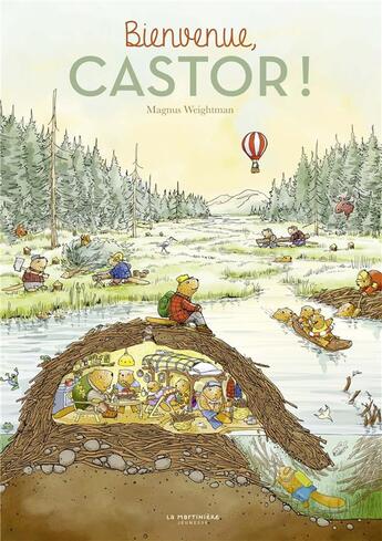 Couverture du livre « Bienvenue, castor ! » de Magnus Weightman aux éditions La Martiniere Jeunesse