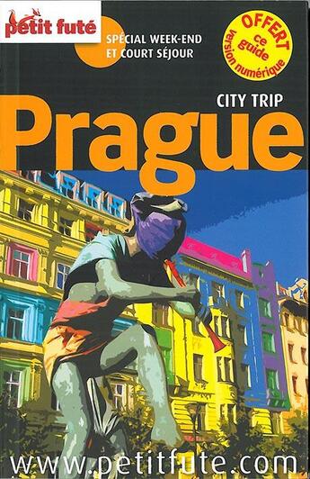 Couverture du livre « GUIDE PETIT FUTE ; CITY TRIP ; Prague (édition 2015) » de  aux éditions Le Petit Fute