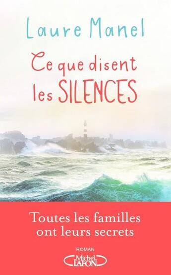 Couverture du livre « Ce que disent les silences » de Laure Manel aux éditions Michel Lafon