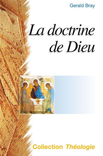 Couverture du livre « La doctrine de dieu (2e edition revisee) » de Bray Gerald aux éditions Excelsis