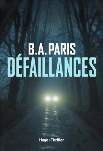 Couverture du livre « Défaillances » de B. A. Paris aux éditions Hugo Roman