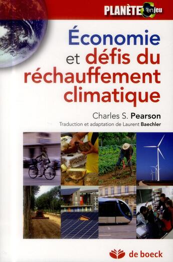 Couverture du livre « Analyse économique des défis du changement climatique » de Charles S. Pearson aux éditions De Boeck Superieur