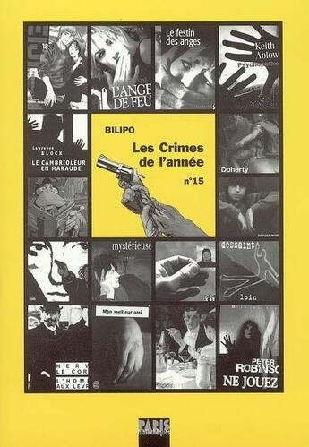 Couverture du livre « LES CRIMES DE L'ANNEE T.15 ; sélection critique des meilleurs romans policiers parus durant l'année » de  aux éditions Bibliocite