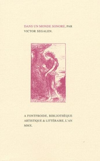 Couverture du livre « Dans un monde sonore » de Victor Segalen aux éditions Fata Morgana