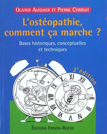 Couverture du livre « L'ostheopathie... comment ca marche? » de O. Auquier aux éditions Frison Roche